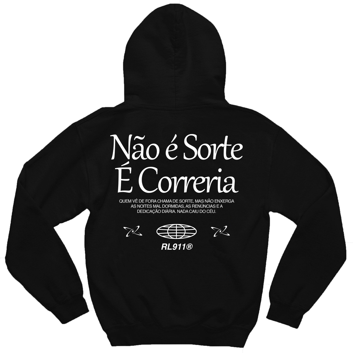 Moletom Não É Sorte