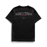 Camiseta Nunca Tenha Medo