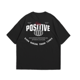 Oversize Stay Positive